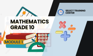 Mathematics Grade 10: Semester 1